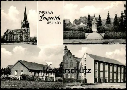 ÄLTERE POSTKARTE GRUSS AUS LENGERICH KREIS LINGEN KINDERGARTEN KRIEGERDENKMAL KIRCHE HOSPITAL Ansichtskarte cpa postcard