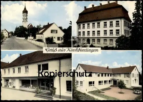 ALTE POSTKARTE GRUSS AUS KIRCHBIERLINGEN KAUFHAUS MOLL PFARRHAUS KIRCHE KINDERGARTEN Ehingen Ansichtskarte postcard