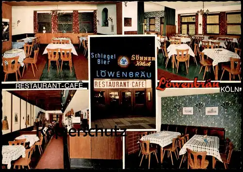 ÄLTERE POSTKARTE KÖLN RESTAURANT CAFÉ LÖWENBRÄU SCHLEGEL BIER SÜNNER KÖLSCH INH. KARL BRESGEN HOHE STRASSE AK cpa