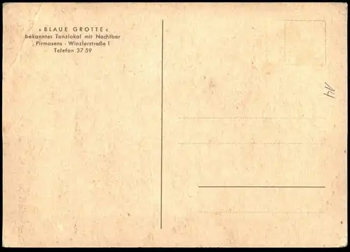 ÄLTERE POSTKARTE PIRMASENS TANZLOKAL BLAUE GROTTE MIT NACHTBAR WINZLERSTRASSE 1 Nachtclub cpa AK Ansichtskarte postcard