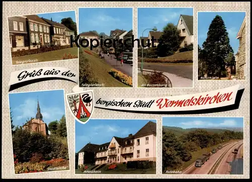 ÄLTERE POSTKARTE GRUSS AUS WERMELSKIRCHEN TELEGRAFENSTRASSE BUCHENHANG KIEFER AUTOBAHN LKW motorway highway autoroute AK