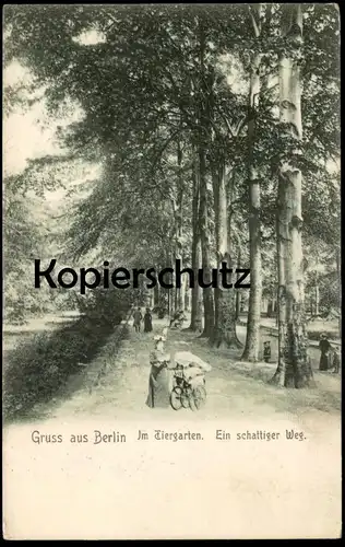 ALTE POSTKARTE GRUSS AUS BERLIN IM TIERGARTEN EIN SCHATTIGER WEG KINDERWAGEN Ansichtskarte cpa postcard AK