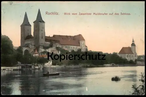 ALTE POSTKARTE ROCHLITZ BLICK VOM ZASSNITZER MULDENUFER AUF DAS SCHLOSS Mulde Zassnitz Ansichtskarte postcard cpa AK