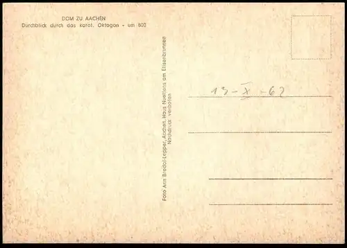 ALTE POSTKARTE AACHEN DOM INNERES DURCHBLICK OKTOGON Aix la chapelle cathédrale l'interieur Octogon Ansichtskarte AK cpa
