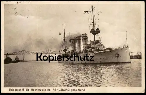 ALTE POSTKARTE RENDSBURG KAISER WILHELM KANAL KRIEGSSCHIFF HOCHBRÜCKE PASSIEREND Schiff ship cpa postcard Ansichtskarte