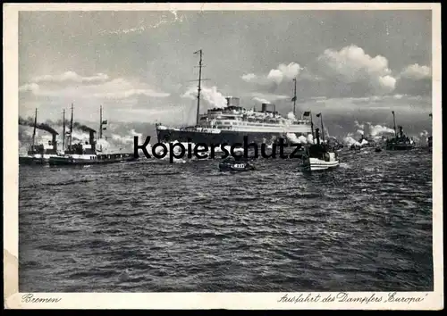 ALTE POSTKARTE BREMEN AUSFAHRT DES DAMPFERS EUROPA 10.11.1939 NACH RODEWISCH Damper steam ship steamer postcard cpa AK