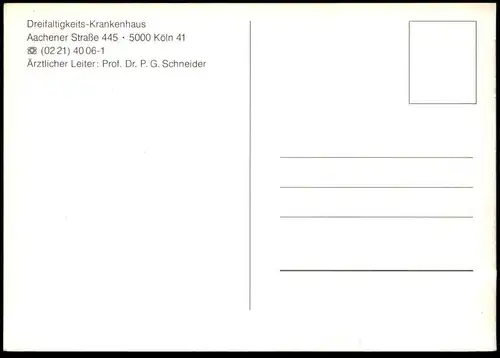 ÄLTERE POSTKARTE KÖLN DREIFALTIGKEITS KRANKENHAUS AACHENER STRASSE KLINIK FÜR ORTHOPÄDIE SPORTTRAUMATOLOGIE cpa postcard