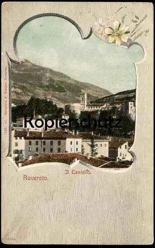 ALTE JUGENDSTIL POSTKARTE ROVERETO IL CASTELLO TRENTO Trentino Südtirol Schloss Italien Italia italy Ansichtskarte AK