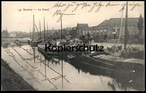 ALTE POSTKARTE ROULERS LE CANAL bateaux Roeselare Rousselare Schiff Frachtschiff cargo ship postcard cpa Ansichtskarte