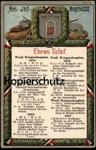 ALTE POSTKARTE EHREN-TAFEL INFANTERIE REGIMENT NR. 237 YSER KEIBERG PASCHENDAELE KORTEKEER ZLOTA-LIPA NARAJOWKA ARRAS AK