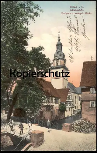 ALTE POSTKARTE ERBACH IM ODENWALD SCHLOSSBRÜCKE RATHAUS UND EVANGELISCHE KIRCHE FELDPOST 1915 Ansichtskarte postcard cpa
