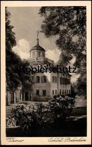 ALTE POSTKARTE WEIMAR SCHLOSS BELVEDERE castle chateau postcard Ansichtskarte AK cpa