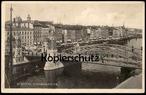 ALTE POSTKARTE STETTIN HANSABRÜCKE MAST EINES SCHIFFS FISCH-BOLLWERK Pommern Szczecin Poland polska postcard AK