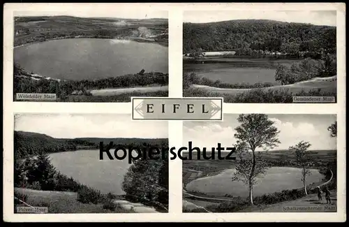 ALTE POSTKARTE EIFEL WEINFELDER MAAR SCHALKENMEHRENER MAAR PULVER MAAR GEMÜNDENER MAAR Ansichtskarte AK cpa postcard