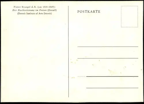 ÄLTERE KÜNSTLER POSTKARTE PIETER BRUEGEL DER HOCHZEITSTANZ IM FREIEN DETROIT INSTITUTE OF ARTS DETROIT postcard cpa AK