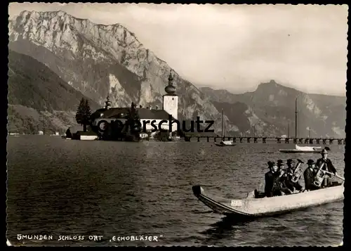 ALTE POSTKARTE GMUNDEN SCHLOSS ORT ECHOBLÄSER Blechblasinstrumente Echo Bläser Ansichtskarte AK cpa postcard