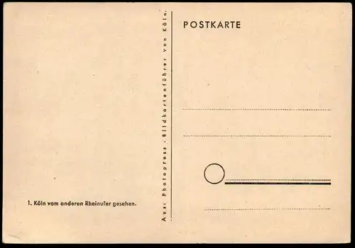 ALTE POSTKARTE KÖLN VOM ANDEREN RHEINUFER GESEHEN KRIEG ZERSTÖRTE STADT cologne guerre war Bombenangriff cpa postcard