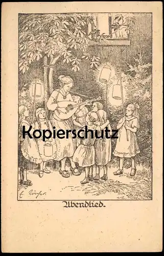 ALTE KÜNSTLER POSTKARTE ABENDLIED KINDER ELISABETH LÖRCHER WELTKRIEG LAUTE LATERNEN KIND LAMPION Ansichtskarte postcard