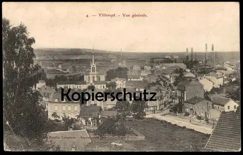 ALTE POSTKARTE VILLERUPT VUE GÉNÉRALE PANORAMA 1915 FELDPOST 1. Weltkrieg guerre Ansichtskarte postcard AK cpa