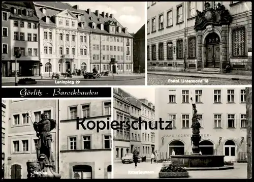 ÄLTERE POSTKARTE GÖRLITZ BAROCKBAUTEN LENINPLATZ 29 PORTAL UNTERMARKT 16 NEPTUN Zgorzelec Ansichtskarte postcard cpa