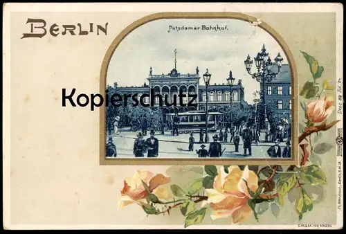 ALTE POSTKARTE BERLIN POTSDAMER BAHNHOF Strassenbahn Heckenrose gare station Mitte Ansichtskarte AK cpa postcard