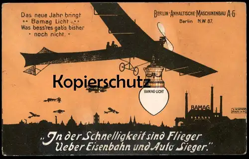 ALTE POSTKARTE BERLIN DAS NEUE JAHR BRINGT BAMAG LICHT BERLIN-ANHALTINISCHE MASCHINENBAU AG FLIEGER PLANE cpa postcard