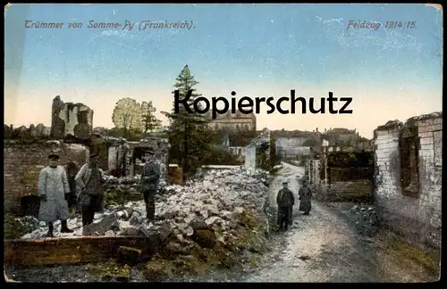 ALTE POSTKARTE SOMME-PY TRÜMMER FRANCE FRANKREICH FELDZUG 1. WELTKRIEG Ruine Ruinen Ruin Ruines Ruins cpa postcard