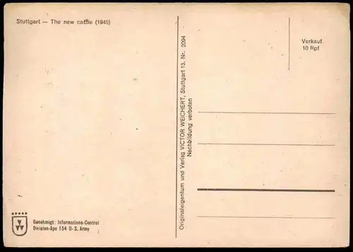 ALTE POSTKARTE STUTTGART NEUES SCHLOSS 1945 THE NEW CASTLE Krieg Zerstörung Genehmigt U.S. ARMY chateau Ansichtskarte