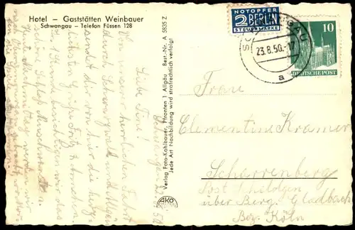 ALTE POSTKARTE SCHWANGAU HOTEL WEINBAUER MIT SCHLOSS NEUSCHWANSTEIN Telefon Füssen chateau castle postcard Ansichtskarte