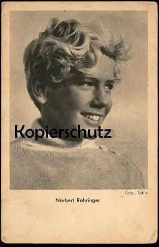 ALTE POSTKARTE NORBERT ROHRINGER FILM-SCHAUSPIELER FOTO TOBIS actor acteur postcard cpa AK Ansichtskarte