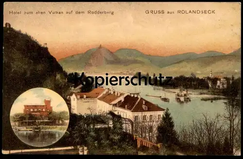 ALTE POSTKARTE HOTEL ZUM ALTEN VULKAN AUF DEM RODDERBERG GRUSS AUS ROLANDSECK RHEIN Remagen Ansichtskarte postcard AK