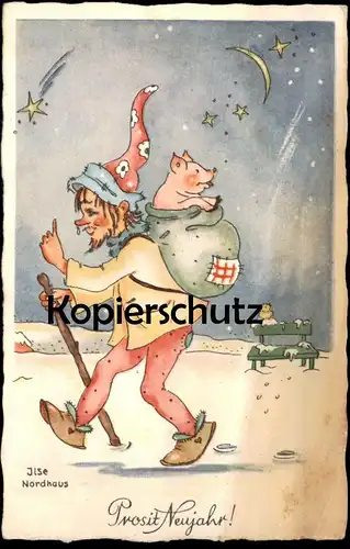 ALTE POSTKARTE ZWERG MIT SCHWEIN IM RUCKSACK GLÜCKSSCHWEIN PROSIT NEUJAHR SIGN. ILSE NORDHAUS dwarf nain midget postcard