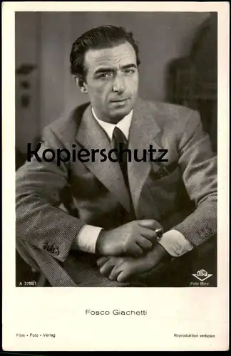 ALTE POSTKARTE FOSCO GIACHETTI FILM-SCHAUSPIELER FILM FOTO VERLAG DIFU FOTO BINZ actor acteur postcard Ansichtskarte
