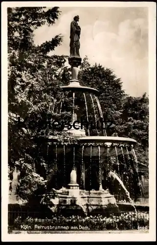 ALTE POSTKARTE KÖLN PETRUSBRUNNEN AM KÖLNER DOM PETRUS BRUNNEN HOURSCH & BECHSTEDT Ansichtskarte AK cpa postcard