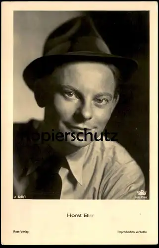 ALTE POSTKARTE HORST BIRR FILM-SCHAUSPIELER ROSS VERLAG FOTO BINZ TOBIS HUT actor acteur Foto postcard cpa Ansichtskarte