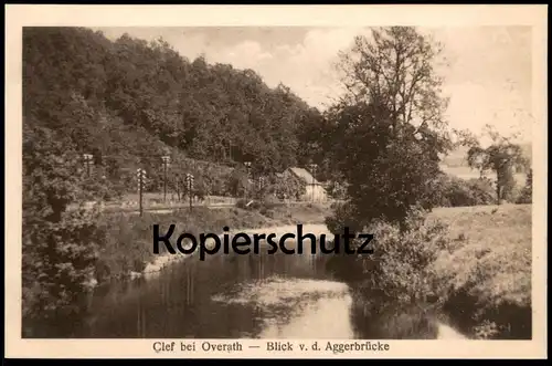 ALTE POSTKARTE CLEF BEI OVERATH BLICK VON DER AGGERBRÜCKE AGGER KLEF Bahnstrecke Ansichtskarte AK cpa postcard