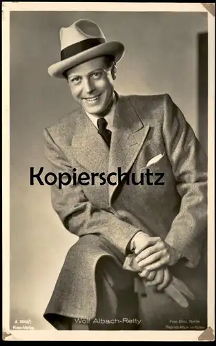 ALTE POSTKARTE WOLF ALBACH-RETTY FILM-SCHAUSPIELER ROSS VERLAG FOTO BINZ BERLIN HUT ANZUG actor postcard Ansichtskarte