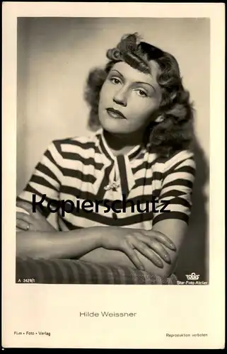 ALTE POSTKARTE HILDE WEISSNER FILM-SCHAUSPIELERIN FILM FOTO VERLAG TOBIS actress acteur postcard cpa AK Ansichtskarte