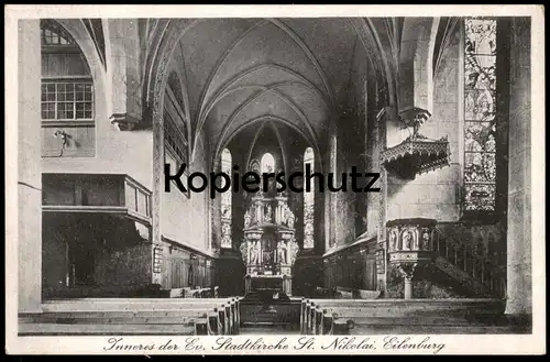 ALTE POSTKARTE EILENBURG ST. NIKOLAI INNERES DER EVANGELISCHEN STADTKIRCHE Kirche Ansichtskarte AK cpa postcard