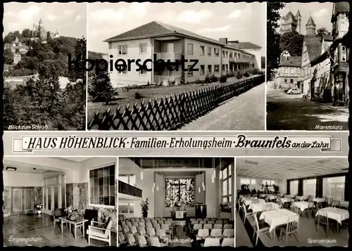 ÄLTERE POSTKARTE BRAUNFELS AN DER LAHN HAUS HÖHENBLICK EINGANGSHALLE HAUSKAPELLE SPEISERAUM Ansichtskarte cpa postcard