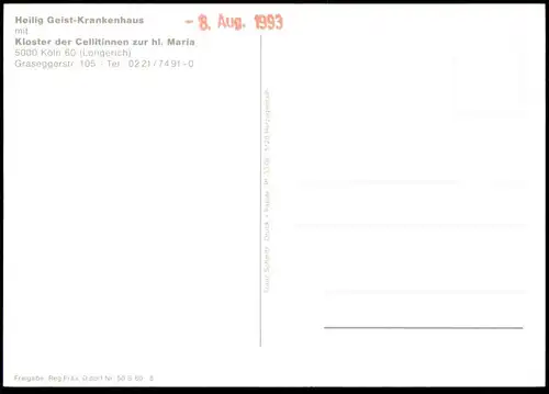 ÄLTERE POSTKARTE KÖLN LONGERICH HEILIG GEIST KRANKENHAUS KLINIK HOSPITAL KLOSTER DER CELLITINNEN ZUR HEILIGEN MARIA AK