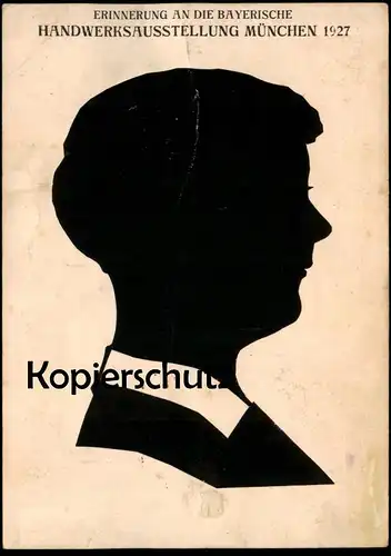 ALTE ORIGINAL KÜNSTLER KARTE MÜNCHEN ERINNERUNG AN DIE BAYERISCHE HANDWERKSAUSSTELLUNG SCHERENSCHNITT 1927 AK Silhouette