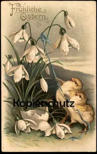 ALTE PRÄGE POSTKARTE FRÖHLICHE OSTERN KÜKEN POLIEREN SCHNEEGLÖCKCHEN chick snowdrop easter paques postcard AK cpa