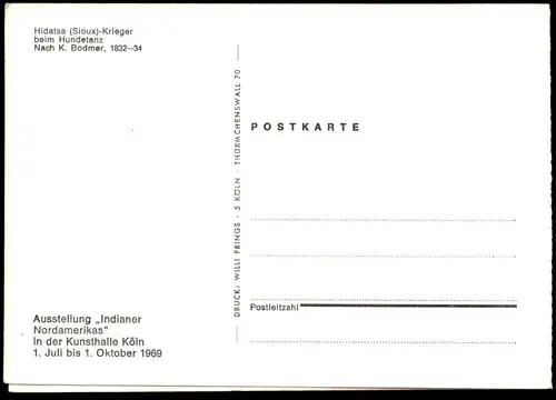 ÄLTERE POSTKARTE INDIANER NORDAMERIKA HIDATSA SIOUX KRIEGER BEIM HUNDETANZ 1832-34 INDIANS INDIOS KÖLN 1969 postcard AK
