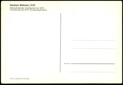 ÄLTERE POSTKARTE HERBERT WEHNER STELLVERTRETENDER VORSITZENDER DER SPD AUTOGRAMM BUNDESTAG Autograph Autogrammkarte AK