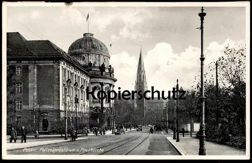ALTE POSTKARTE POSEN POLIZEIPRÄSIDIUM UND PAULIKIRCHE Polizei Kirche 1940 Poznan Polska cpa AK Ansichtskarte postcard