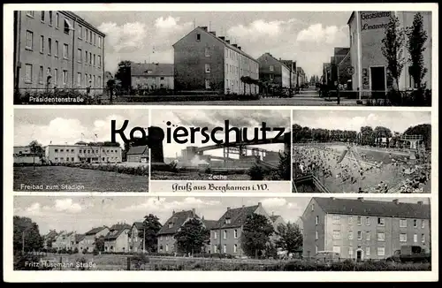 ÄLTERE POSTKARTE GRUSS AUS BERGKAMEN ZECHE PRÄSIDENTENSTRASSE FREIBAD ZUM STADION FRITZ HUSEMANN STRASSE KAMEN AK