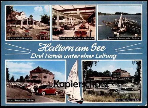 ÄLTERE POSTKARTE HALTERN AM SEE DREI HOTELS UNTER EINER LEITUNG VW KÄFER CABRIO HOTEL SEESTERN SEEHOF STADTMÜHLE AK cpa