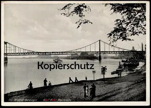 ALTE POSTKARTE KREFELD UERDINGEN A-H BRÜCKE FRACHTSCHIFF Brücke Schiff Dampfer Ansichtskarte AK cpa postcard