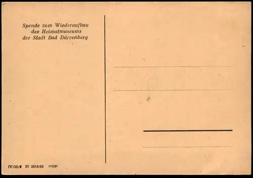 ÄLTERE POSTKARTE BAD DÜRRENBERG SPENDE ZUM WIEDERAUFBAU DES HEIMATMUSEUMS HEIMATMUSEUM AK Ansichtskarte postcard cpa